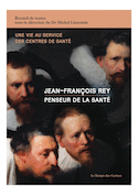 Jean-François Rey, penseur de la santé